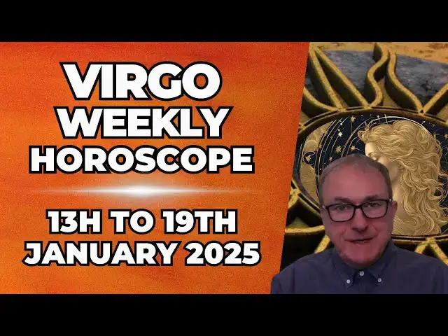 'Video thumbnail for Virgo Weekly Horoscope 13th - 19th January 2025 + Astrology insights'