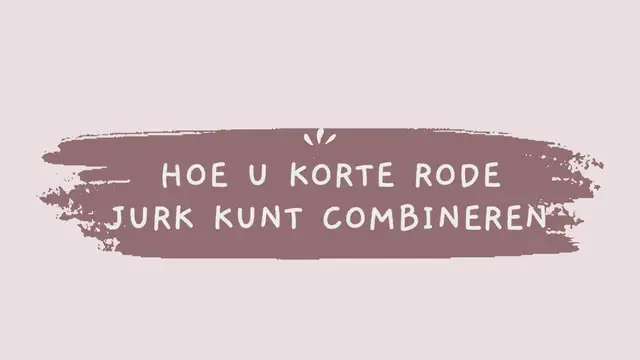 Video thumbnail for Hoe u korte rode jurk kunt combineren