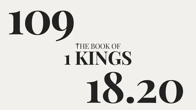 Video thumbnail for DAY 109 | The Book of 1 Kings: Chapter 18-20