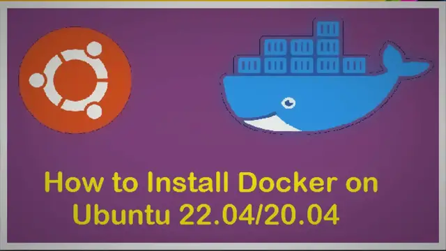 Video thumbnail for How to Install Docker on Ubuntu 22.04 / 20.04 LTS
