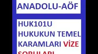 Video thumbnail for HUK101U Hukukun Temel Kavramları Vize Soruları