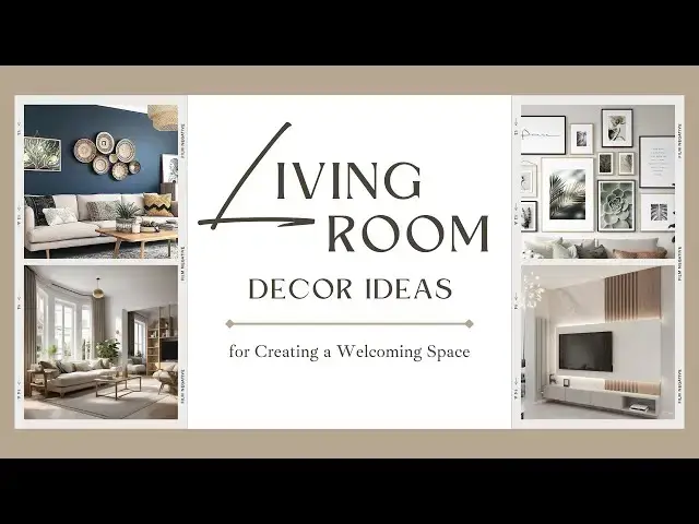 'Video thumbnail for Living Room Decor Ideas for Creating a Welcoming Space'