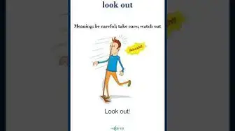 Video thumbnail for Look out meaning | look out sentences | Common English Idioms #shorts