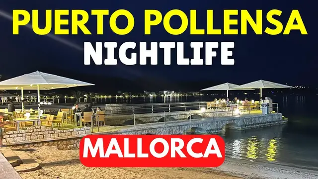 Video thumbnail for Puerto Pollensa Nightlife, Mallorca (Majorca), Spain 2022