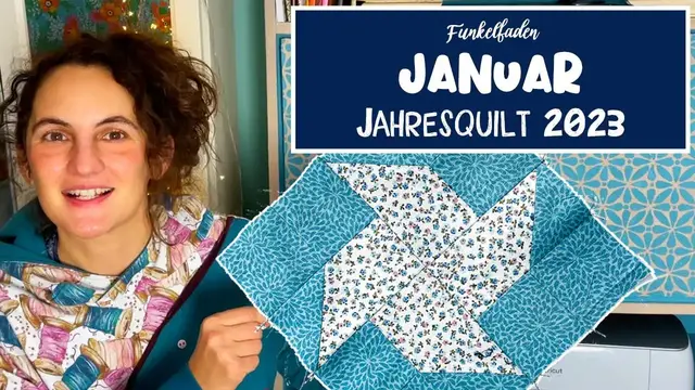 Video thumbnail for Funkelfaden Jahresquilt Januar - Patchwork nähen für Anfänger  1/12 mit gratis Schnittmuster