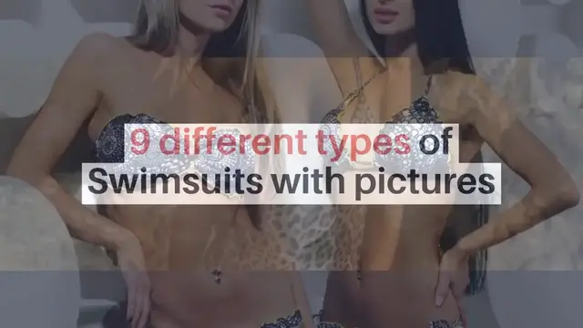 Video thumbnail for 9 different types of Swimsuits with pictures