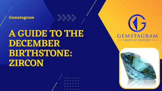 Video thumbnail for A Guide To The December Birthstone   Zircon