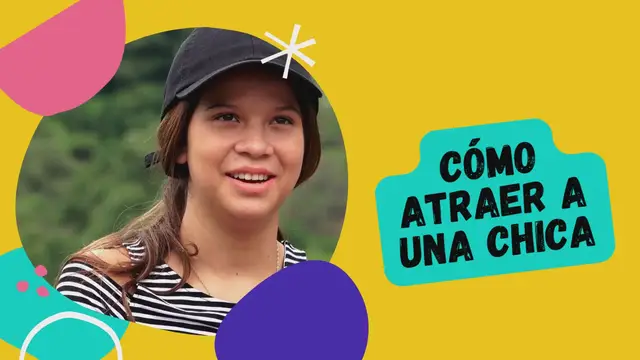 Video thumbnail for CÓMO ATRAER A UNA CHICA