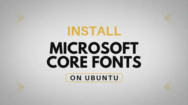 Video thumbnail for How To Install Microsoft Fonts On Ubuntu? – 2 Easy Methods