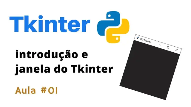 Video thumbnail for Curso Python Tkinter - introdução e janela do Tkinter