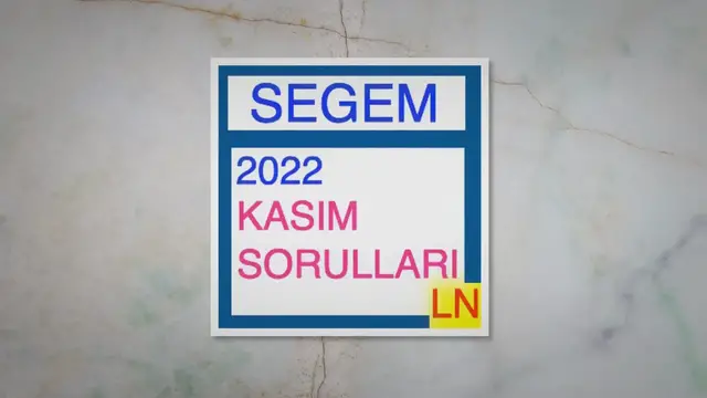 Video thumbnail for Segem 2022 Kasım Sınav Soruları