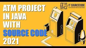 Video thumbnail for ATM Project in Java with Source Code 2021 | Java Project with Source Code Free Download 2021