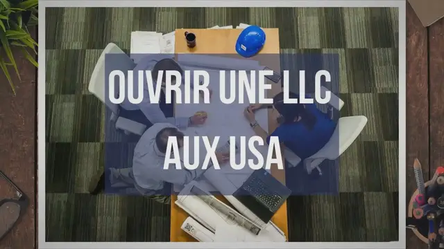 'Video thumbnail for Comment ouvrir une société LLC aux USA ?'