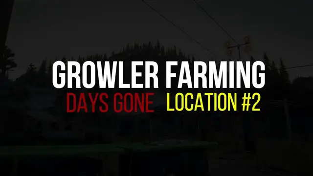 'Video thumbnail for Days Gone Growler Farming Location (UPDATED 2021) - Napalm Molotovs'