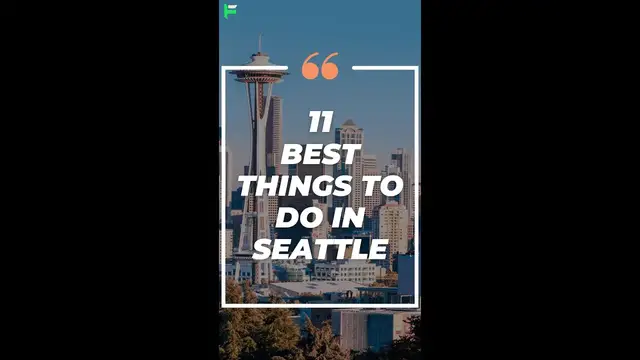 'Video thumbnail for 11 Best Things To Do In Seattle #shorts'