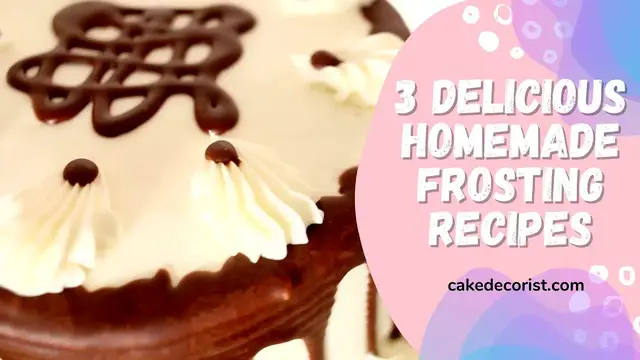 Video thumbnail for 3 Delicious Homemade Frosting Recipes