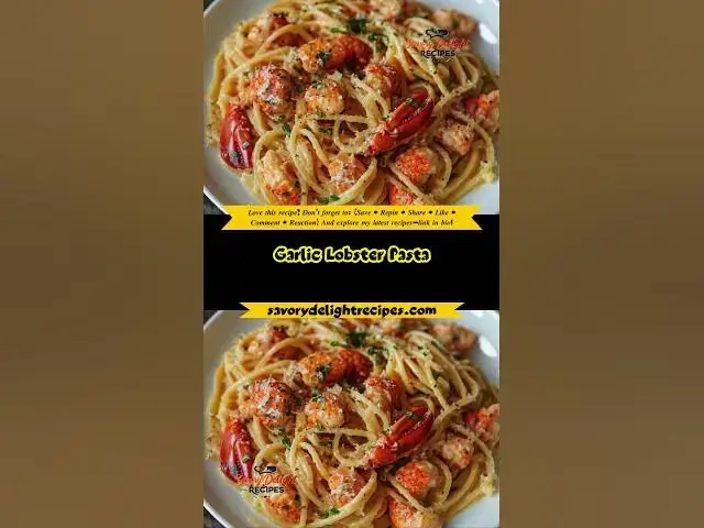'Video thumbnail for Garlic Lobster Pasta'