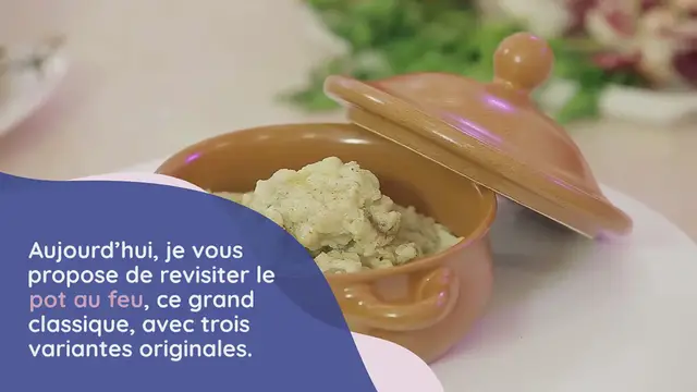 Video thumbnail for 3 VARIANTES DE POT-AU-FEU, POUR UN HIVER GOURMAND