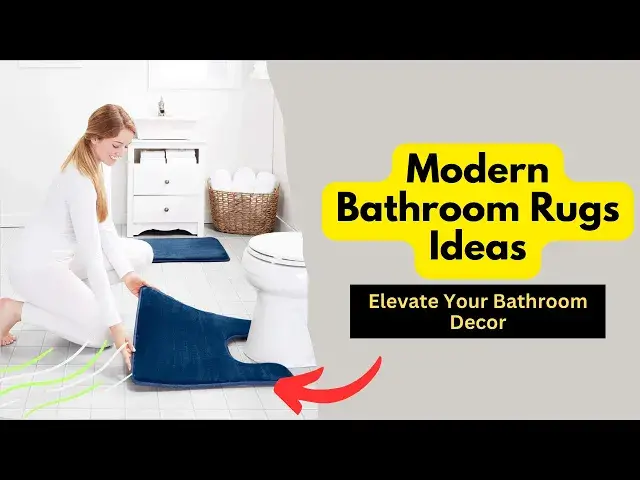 Video thumbnail for Modern Bathroom Rugs Ideas:- Elevate Your Bathroom Decor