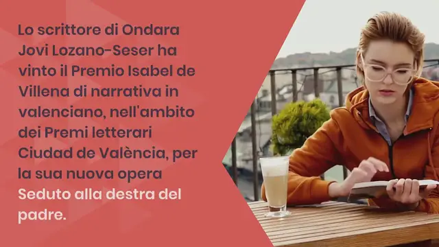 Video thumbnail for Lo scrittore di Ondara Jovi Lozano-Seser riceverà il Premio Isabel de Villena: