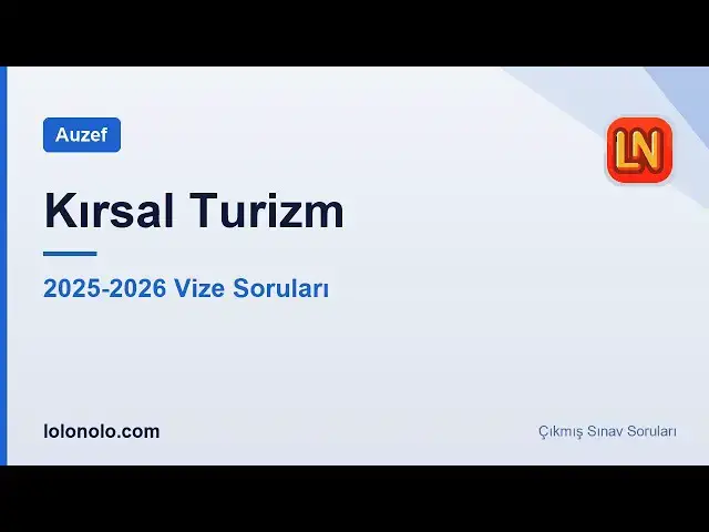 Video thumbnail for Kırsal Turizm 2025-2026 Vize Soruları