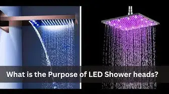 Video thumbnail for What is the Purpose of LED Shower heads?