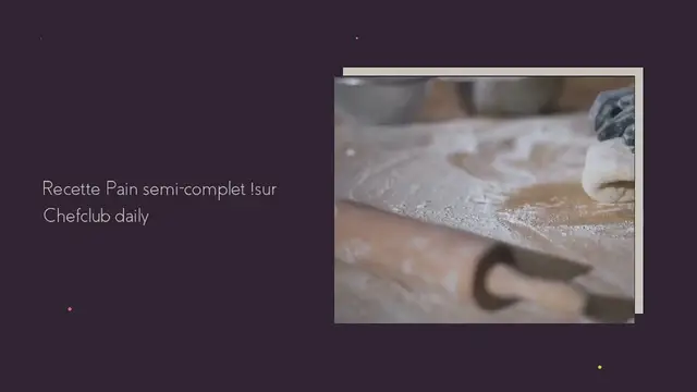 Video thumbnail for Pain semi-complet !