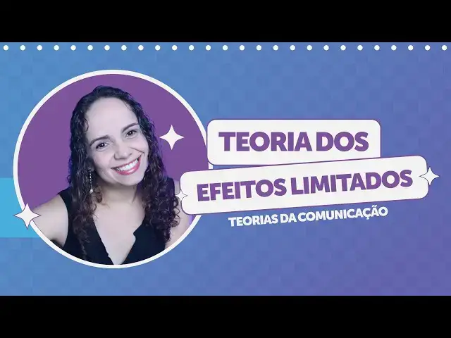 'Video thumbnail for TEORIA DOS EFEITOS LIMITADOS: conceito, histórico e características'
