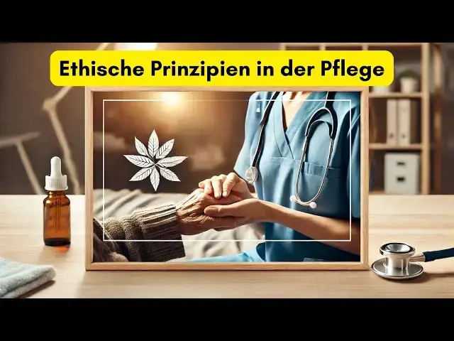 Video thumbnail for Ethische Prinzipien in der Pflege: Grundlagen für eine Verantwortungsvolle Versorgung