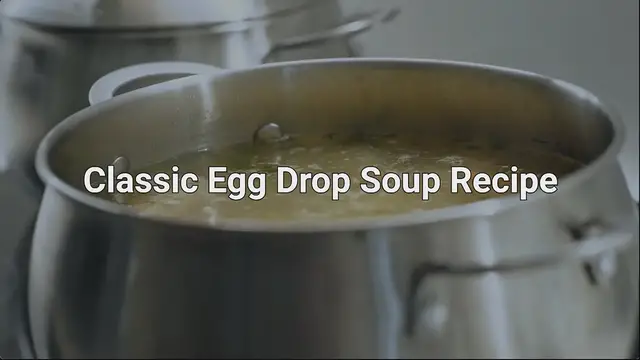 Video thumbnail for Classic Egg Drop Soup Recipe
