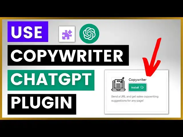 Video thumbnail for How To Use Copywriter ChatGPT Plugin?