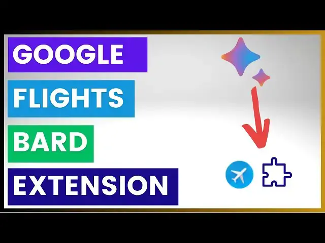 Video thumbnail for How To Use Google Flights Bard Extension?