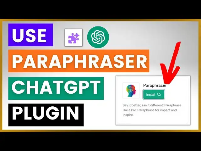 Video thumbnail for How To Use Paraphraser ChatGPT Plugin?