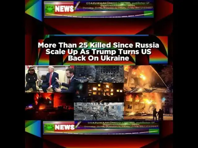 Video thumbnail for More Than 25 Killed Since Russia Scale Up As Trump Turns US Back On Ukraine