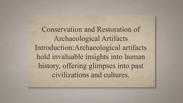 Video thumbnail for Conservation and restoration of archaeological artifacts