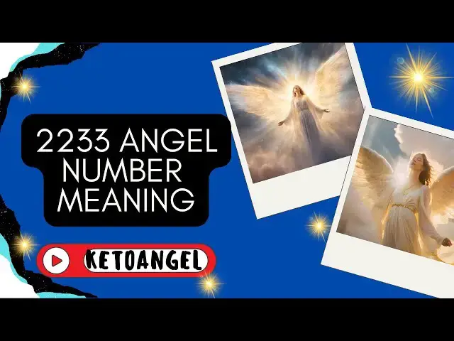 Video thumbnail for 2233 Angel Number Meaning: A Divine Call for Balance and Faith