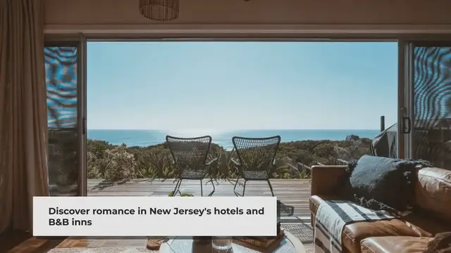 'Video thumbnail for Romantic Getaways in New Jersey: Charming Hotels & B&Bs'