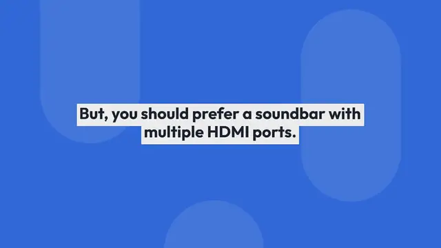 Video thumbnail for 6 Best Soundbars with Multiple HDMI Inputs [December 2023