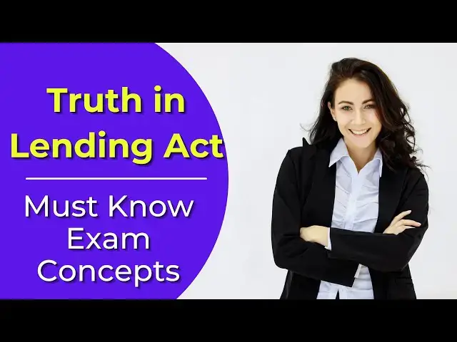 Video thumbnail for Truth in Lending Act: What is it? Real estate license exam questions.