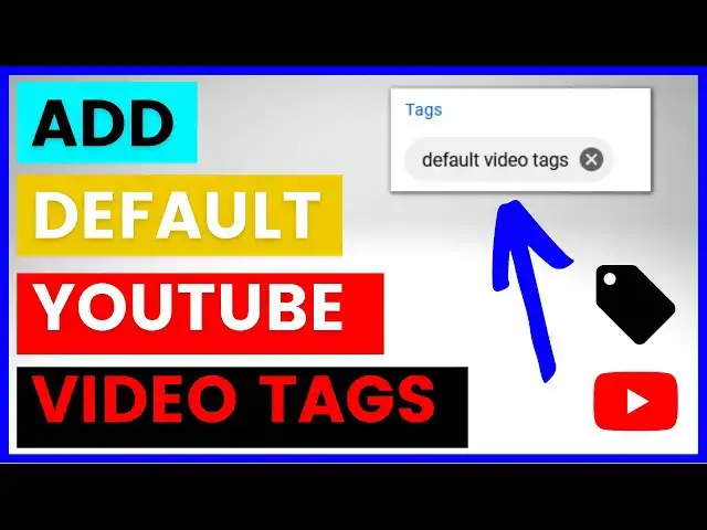 Video thumbnail for How To Add Default Tags To YouTube Videos? [in 2025]
