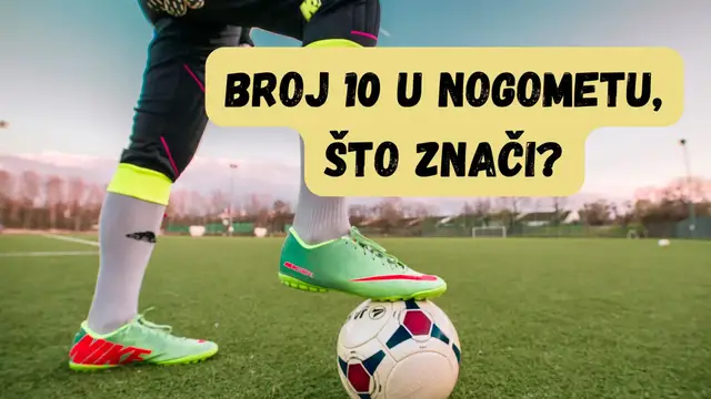 Video thumbnail for Broj 10 u nogometu, što znači (Cr)