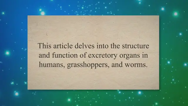 Video thumbnail for Structure and Function of Excretory Organs in Humans Grasshoppers and Worms