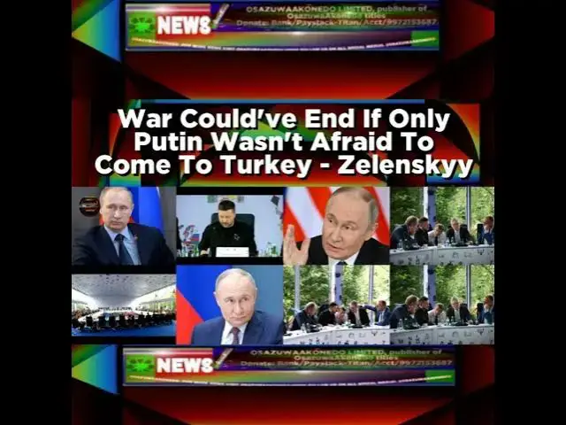 Video thumbnail for War Could've End If Only Putin Wasn't Afraid To Come To Turkey - Zelenskyy