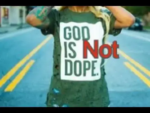 Video thumbnail for God is Not Dope