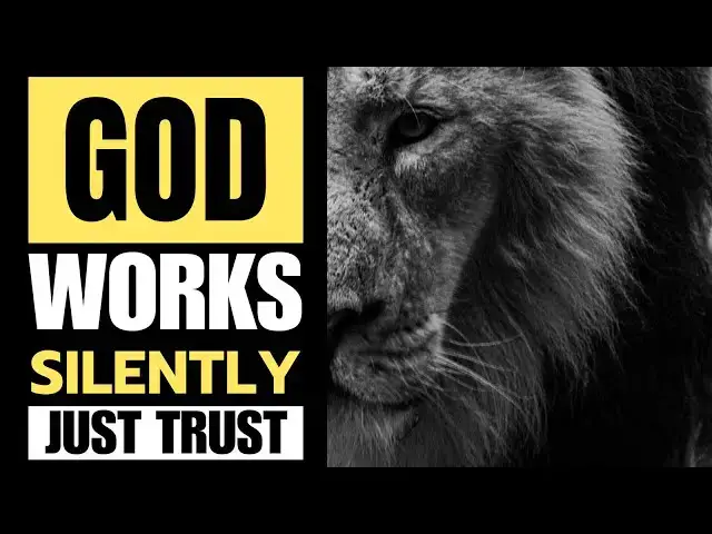 Video thumbnail for GOD'S SILENT WORK: FINDING TRUST IN THE QUIET