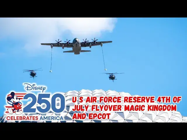 Video thumbnail for U S  Air Force Reserve 4th of July Flyover Magic Kingdom and EPCOT | Disney Celebrates America 250