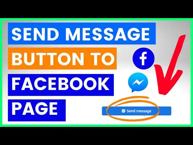 Video thumbnail for How To Add Send Message Messenger Button To Facebook Page? [in 2025]