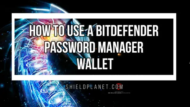 'Video thumbnail for How to use a Bitdefender Password Manager Wallet?'