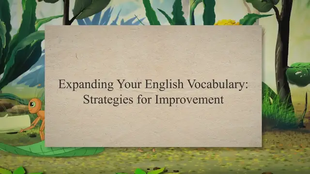 Video thumbnail for Expanding Your English Vocabulary: Strategies for Improvement