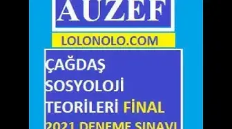 Video thumbnail for Çağdaş Sosyoloji Teorileri 2021 Final Soruları